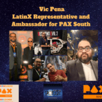 Drop The Spotlight Founder Named LatinX Leader For PAX South