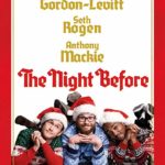 At the Movies with Alan Gekko: The Night Before