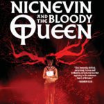 NICNEVIN AND THE BLOODY QUEEN Graphic Novel Review