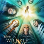 At the Movies with Alan Gekko: A Wrinkle in Time “2018”