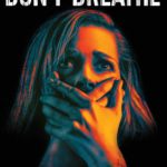 At the Movies with Alan Gekko: Don’t Breathe