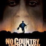 At the Movies with Alan Gekko: No Country for Old Men