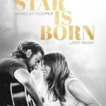 At the Movies with Alan Gekko: A Star is Born “2018”