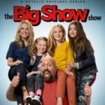 The Big Show Show Netflix Review