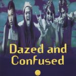 At the Movies with Alan Gekko: Dazed and Confused “92”