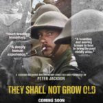 At the Movies with Alan Gekko: They Shall Not Grow Old