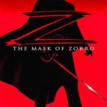 At the Movies with Alan Gekko: The Mask of Zorro “98”