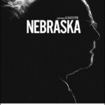 At the Movies with Alan Gekko: Nebraska “2013”