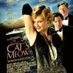 At the Movies with Alan Gekko: The Cat’s Meow “01”