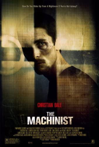 At the Movies with Alan Gekko: The Machinist “04”