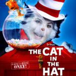 At the Movies with Alan Gekko: Dr. Seuss’ The Cat in the Hat “03”