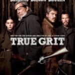 At the Movies with Alan Gekko: True Grit “2010”