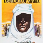 At the Movies with Alan Gekko: Lawrence of Arabia “62”