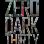 At the Movies with Alan Gekko: Zero Dark Thirty “2012”