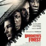 At the Movies with Alan Gekko: Brooklyn’s Finest “2010”