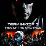 At the Movies with Alan Gekko: Terminator 3: Rise of the Machines