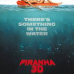 At the Movies with Alan Gekko: Piranha “2010”