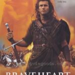 At the Movies with Alan Gekko: Braveheart “95”