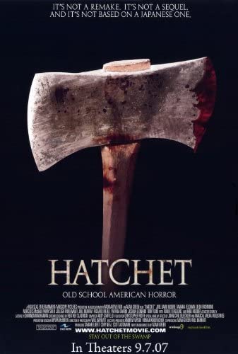 At the Movies with Alan Gekko: Hatchet “06”