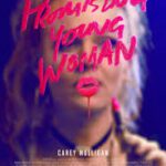 At the Movies with Alan Gekko: Promising Young Woman “2020”