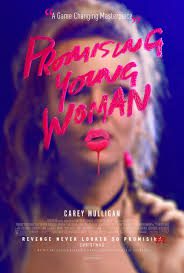 At the Movies with Alan Gekko: Promising Young Woman “2020”