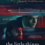 At the Movies with Alan Gekko: The Little Things “2021”