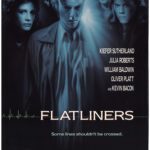 At the Movies with Alan Gekko: Flatliners “90”