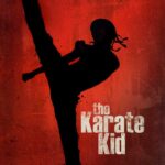 At the Movies with Alan Gekko: The Karate Kid “2010”