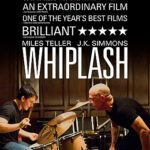 At the Movies with Alan Gekko: Whiplash “2014”