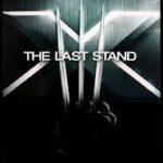 At the Movies with Alan Gekko: X-Men: The Last Stand “06”