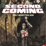 SECOND COMING: ONLY BEGOTTEN SON #3 Comic Book Review