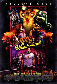 At the Movies with Alan Gekko: Willy’s Wonderland “2021”