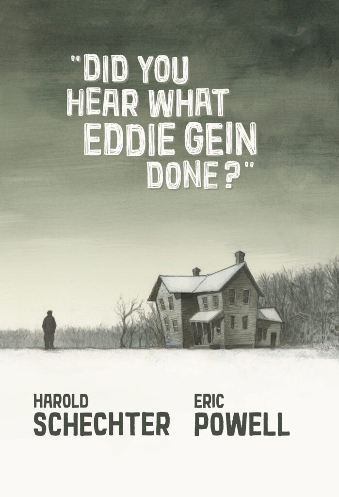 DID YOU HEAR WHAT EDDIE GEIN DONE? Graphic Novel Review