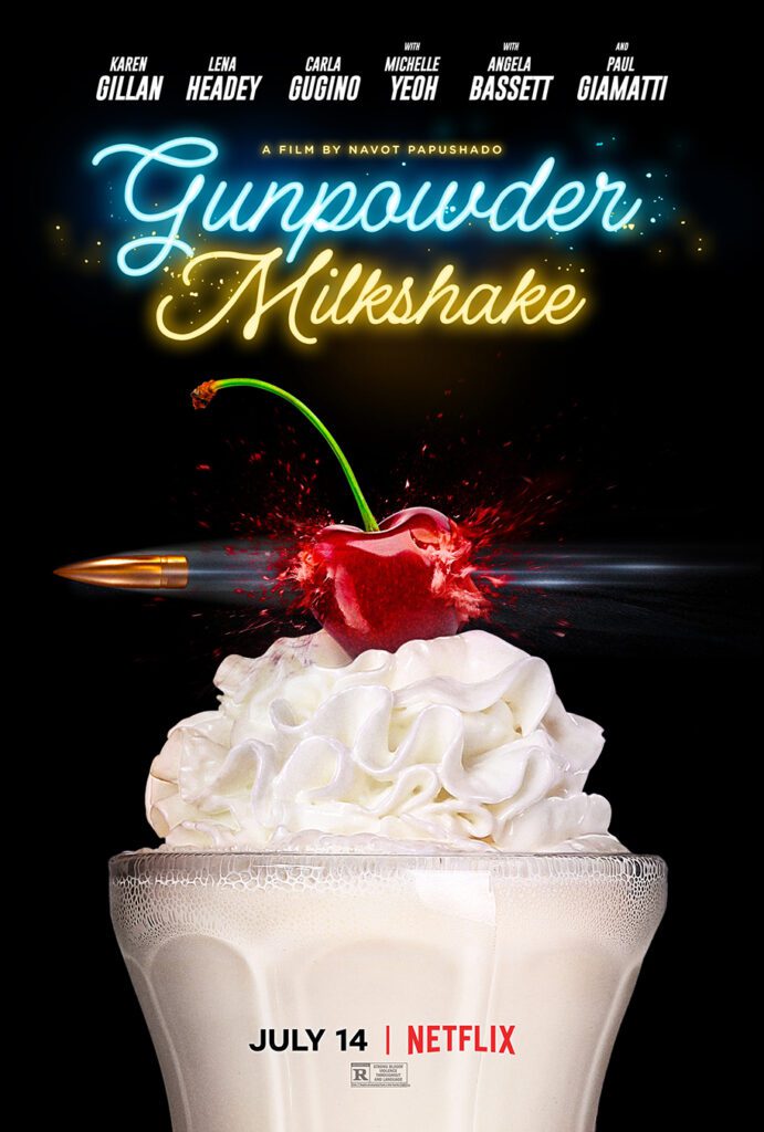 At the Movies with Alan Gekko: Gunpowder Milkshake