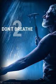 At the Movies with Alan Gekko: Don’t Breathe 2