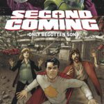 SECOND COMING: ONLY BEGOTTEN SON #4 Comic Book Review