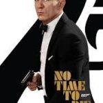 At the Movies with Alan Gekko: No Time to Die “2021”