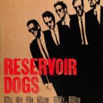 At the Movies with Alan Gekko: Reservoir Dogs “92”