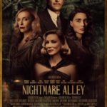 At the Movies with Alan Gekko: Nightmare Alley “2021”