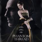 At the Movies with Alan Gekko: Phantom Thread “2017”