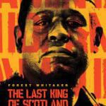 At the Movies with Alan Gekko: The Last King of Scotland “06”