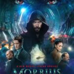 At the Movies with Alan Gekko: Morbius “2022”