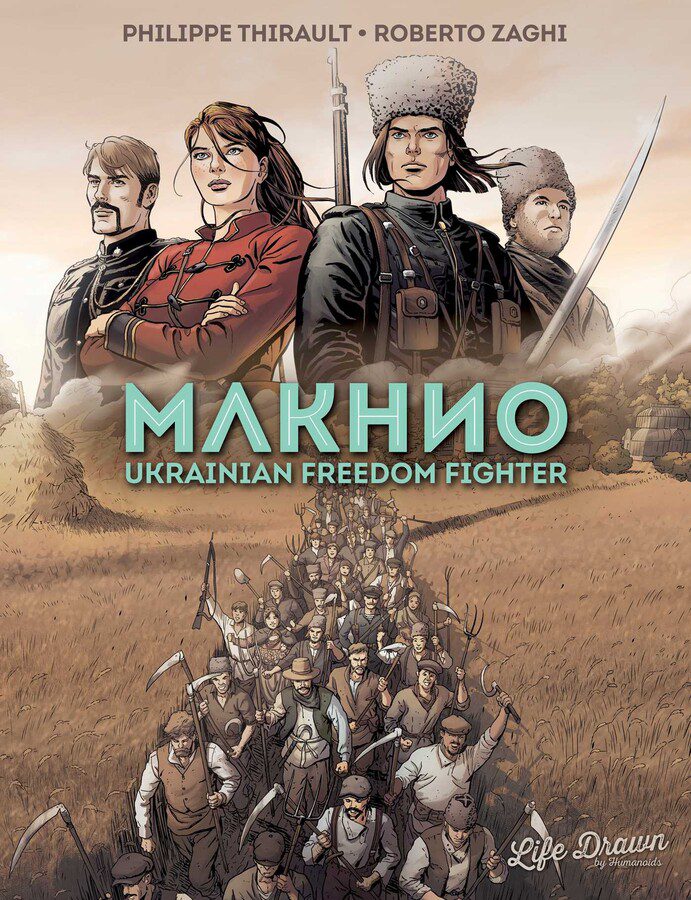 Makhno: Ukrainian Freedom Fighter Graphic Novel Review