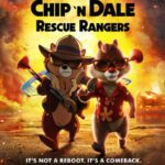 At the Movies with Alan Gekko: Chip ‘n Dale: Rescue Rangers “2022”