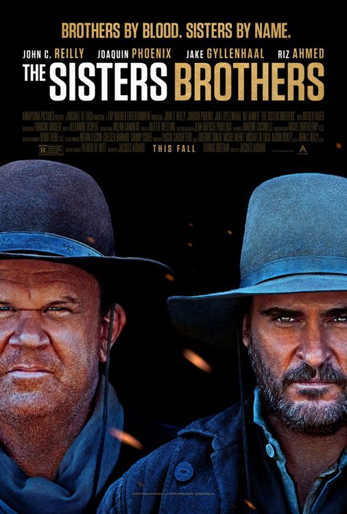 At the Movies with Alan Gekko: The Sisters Brothers “2018”