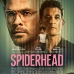 At the Movies with Alan Gekko: Spiderhead “2022”