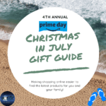 4th Annual Christmas in July Gift Guide Prime Days Edition