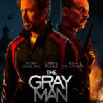 At the Movies with Alan Gekko: The Gray Man “2022”