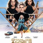 At the Movies with Alan Gekko: Charlie’s Angels “2019”