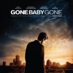 At the Movies with Alan Gekko: Gone Baby Gone “07”